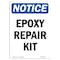 Signmission OSHA Notice, 7" Height, Epoxy Repair Kit Sign, 7" X 5", Portrait OS-NS-D-57-V-12117 - alternate 1